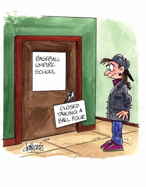  A student at Baseball Umpire School sees a sign on a door Closed Taking A Ball Four