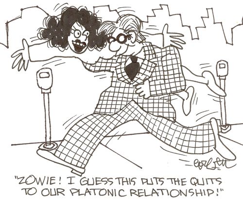 'Zowie! I guess this puts the quits to our platonic relationship!'