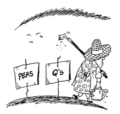 Peas and Q's in a garden.