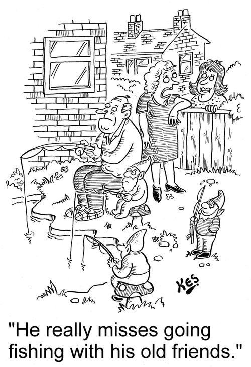 'He really misses going fishing with his old friends.'