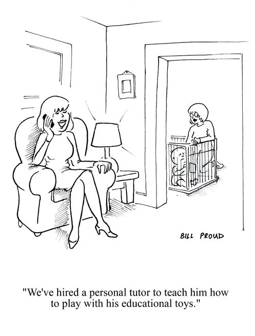 'We've hired a personal trainer to teach him how to play with his educational toys.'
