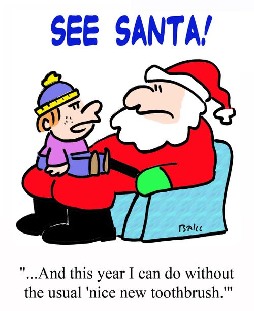 '...and this year I can do without the usual 'nice new toothbrush.''