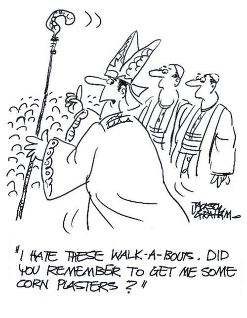 "I hate these walkabouts. Did you remember to get me some corn plasters?"
