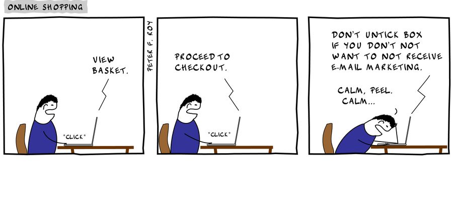 Click - 'View basket' - 'click' - 'Proceed to checkout.' - 'Con't untick box if you don't not want to not recieve e-mail marketing.' - 'Calm, Peel. Calm...' - 