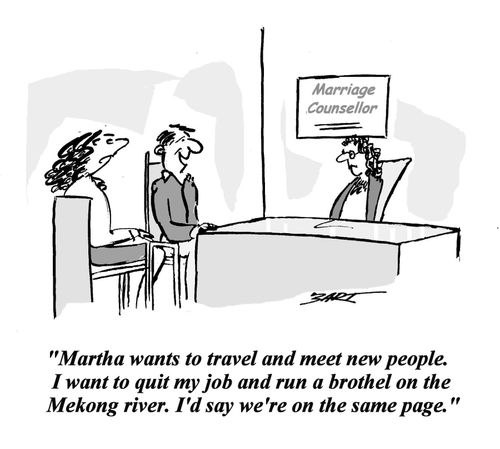 'Martha wants to travel and meet new people. I want to quit my job and run a brothel on the Mekong river...'