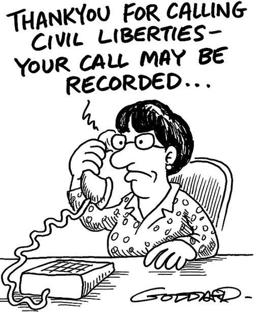 'Thank you for calling civil liberties - your call may be recorded...'