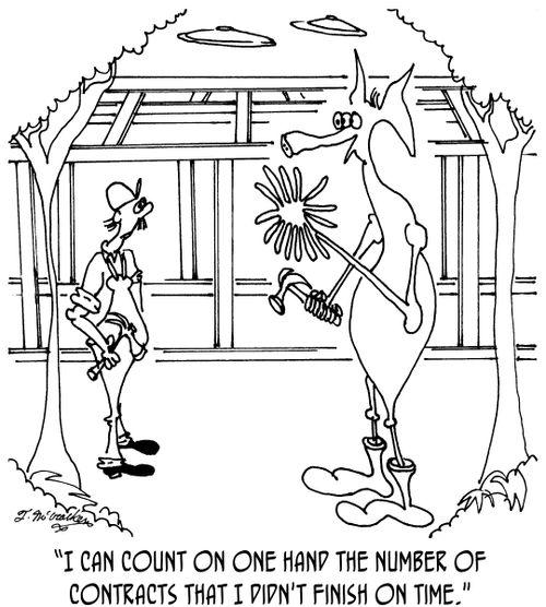 'I can count on one hand the number of contracts that I didn't finish on time.'
