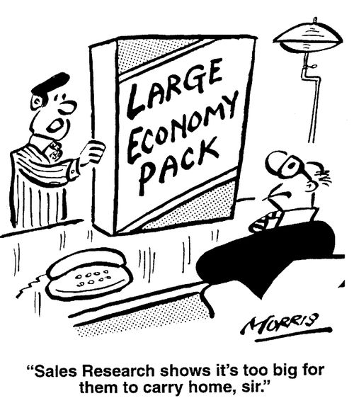 Sales Research shows it's too big for them to carry home, sir.