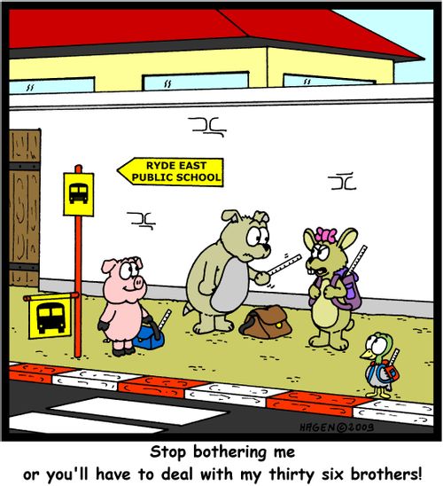 'Stop bothering me or you'll have to deal with my thirty six brothers!'