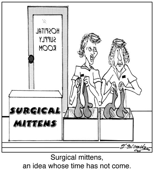Surgical mittens, an idea whose time has not come.
