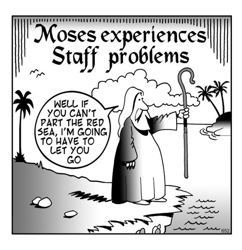 Moses Experiences Staff Problems.