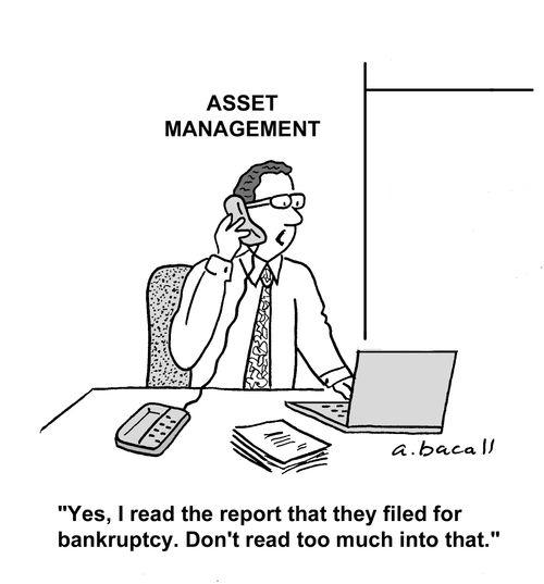 'Yes I read the report that they filed for bankruptcy. Don't read too much into that,'