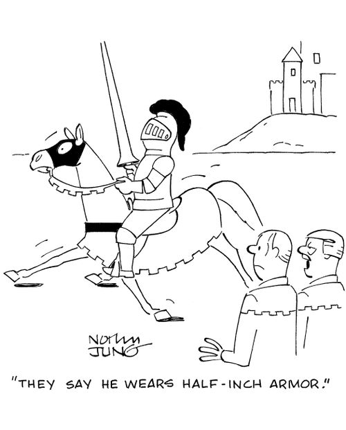 'They say he wears half-inch armor.'