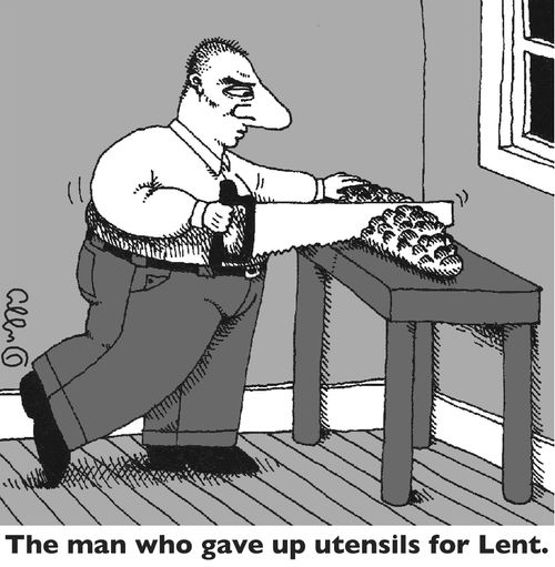 The man who gave up utensils for Lent.
