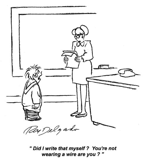 'Did I write that myself? You're not wearing a wire are you?'