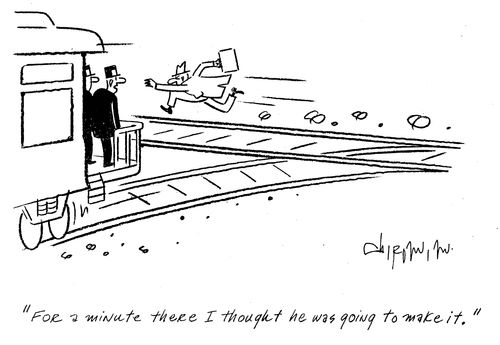 'For a minute there I thought he was going to make it.'