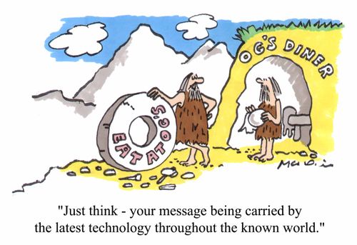 "Just think your message being carried by the latest technology..."