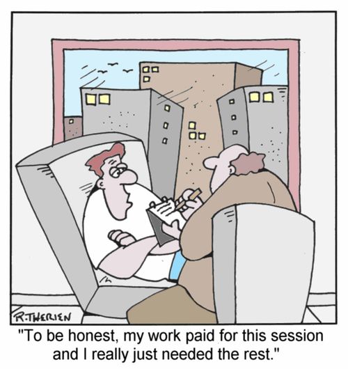 "To be honest my work pays for this session..."