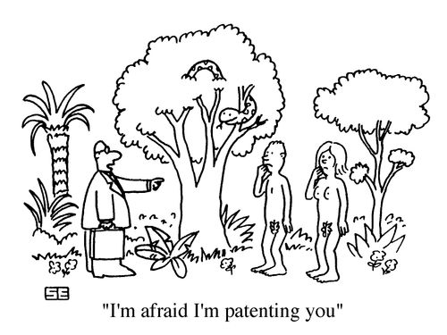 "I'm afraid I'm patenting you."