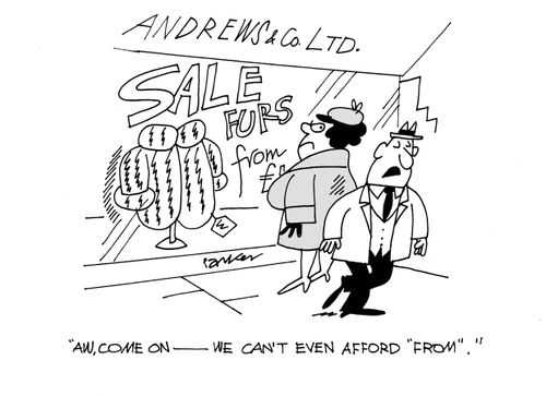 'Aw,come on- we can't even afford 'from'.'