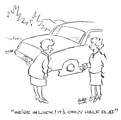 'We're in luck! It's only half flat.'