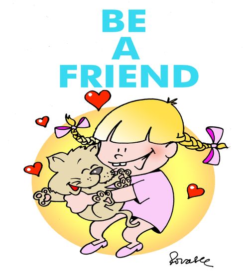 Be a friend.