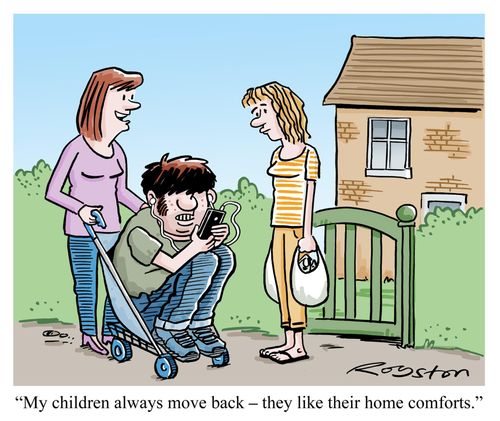 'My children always seem to move back - they like their home comforts.'