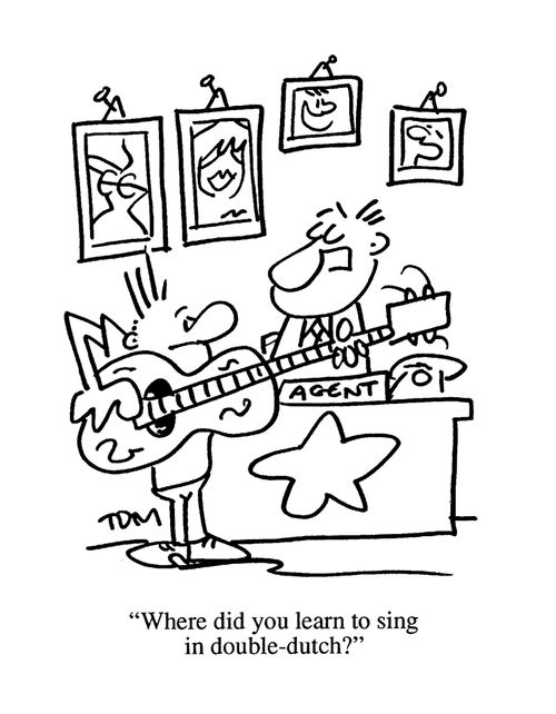 'Where did you learn to sing in double-Dutch?'