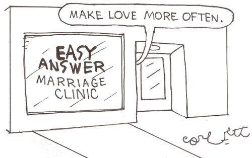 Easy Answer Marriage Clinic: 'Make love more  often.'