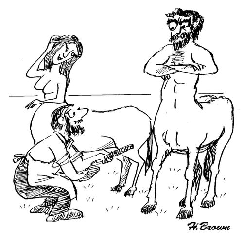 Jealous centaur.