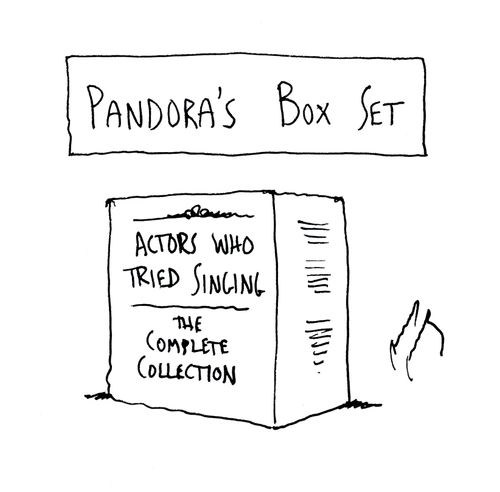Pandora's Box Set - Actors who tried Singing.