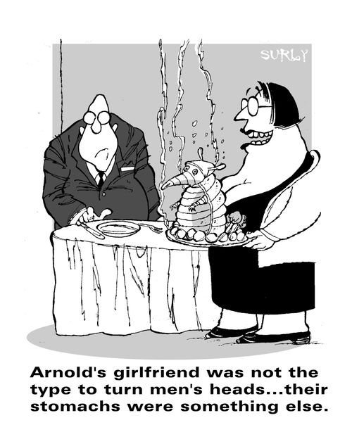Arnold's girlfriend was not the type to turn men's heads...their stomachs were something else.