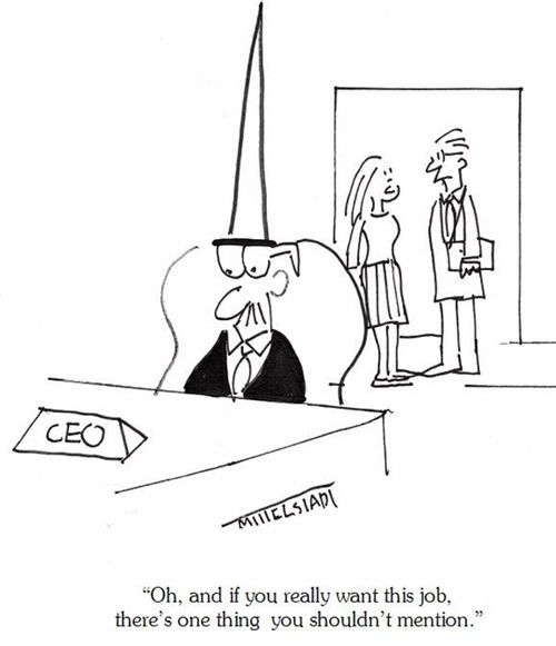 'Oh, and if you really want this job, there's one thing you shouldn't mention.'