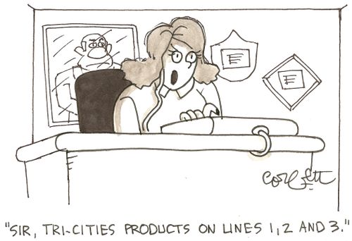'Sir, Tri - cities products on lines 1, 2 and 3.'