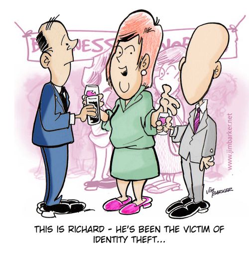 'This is Richard, he's been the victim of identity theft.'