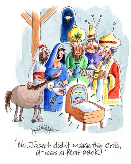'No, Joseph didn't make the crib, it was a flat pack!'