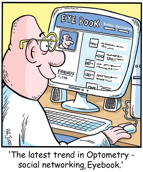 'The latest trend in Optometry - social networking, Eyebook.'