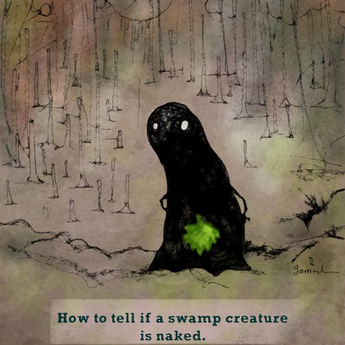How to tell if a swamp creature is naked.
