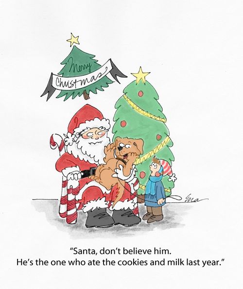 'Santa, don't believe him. He's the one who ate the cookies and milk last year.'