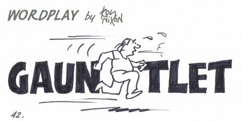 Wordplay: Gauntlet.