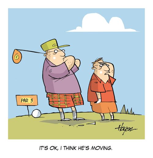 'It's ok, I think he's moving.'