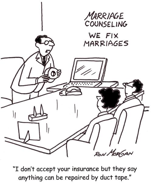 'I don't accept your insurance but they say anything can be repaired by duct tape.'