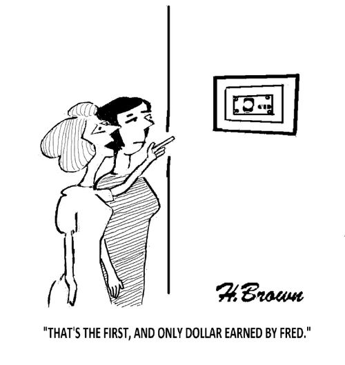 'That's the first, and only dollar earned by Fred.'