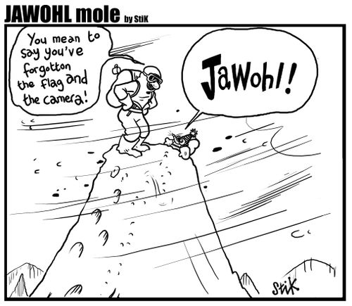 'You mean to say, you forgot the flag and the camera?' - 'Jawohl!'