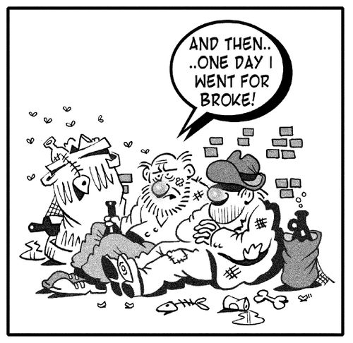 'And then, one day, I went for broke!'