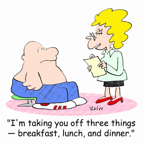 'I'm taking you off three things - breakfast, lunch, and dinner.'