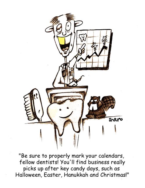 'Be sure to properly mark your calendars, fellow dentists...'