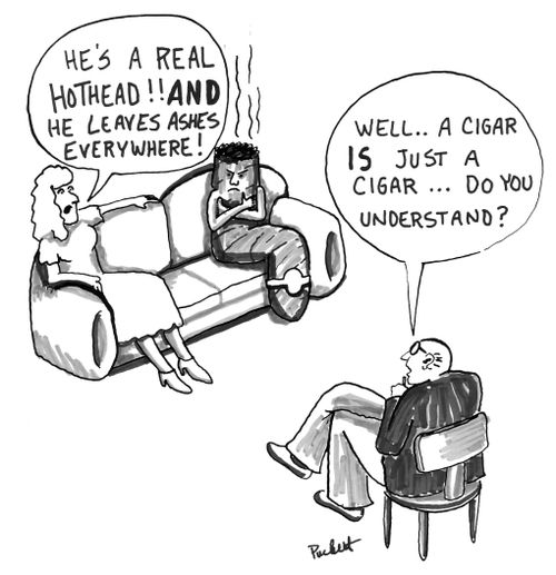 'Well . .a cigar IS just a cigar...do you understand?'