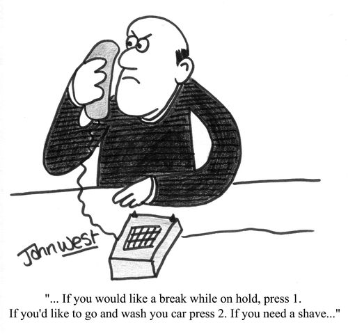 "If you would like a break while on, hold press 1 if you'd like to go and wash your car..."
