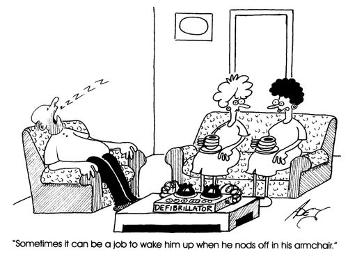 "It can be a job to wake him up when he nods off in his armchair."